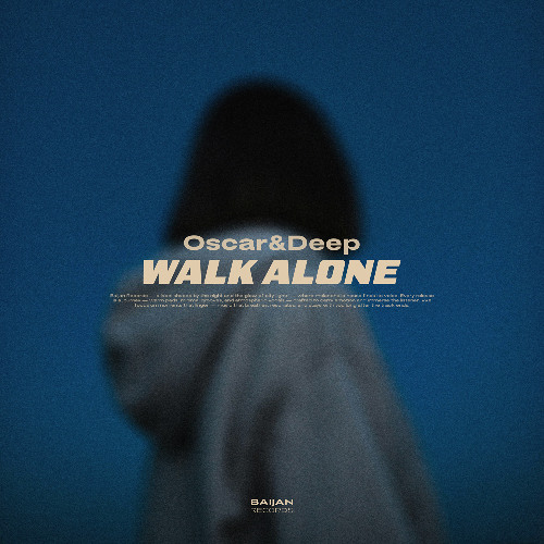 Oscar & Deep - Walk alone