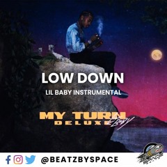 Lil Baby - Low Down - Beat Instrumental Remake | My Turn Deluxe