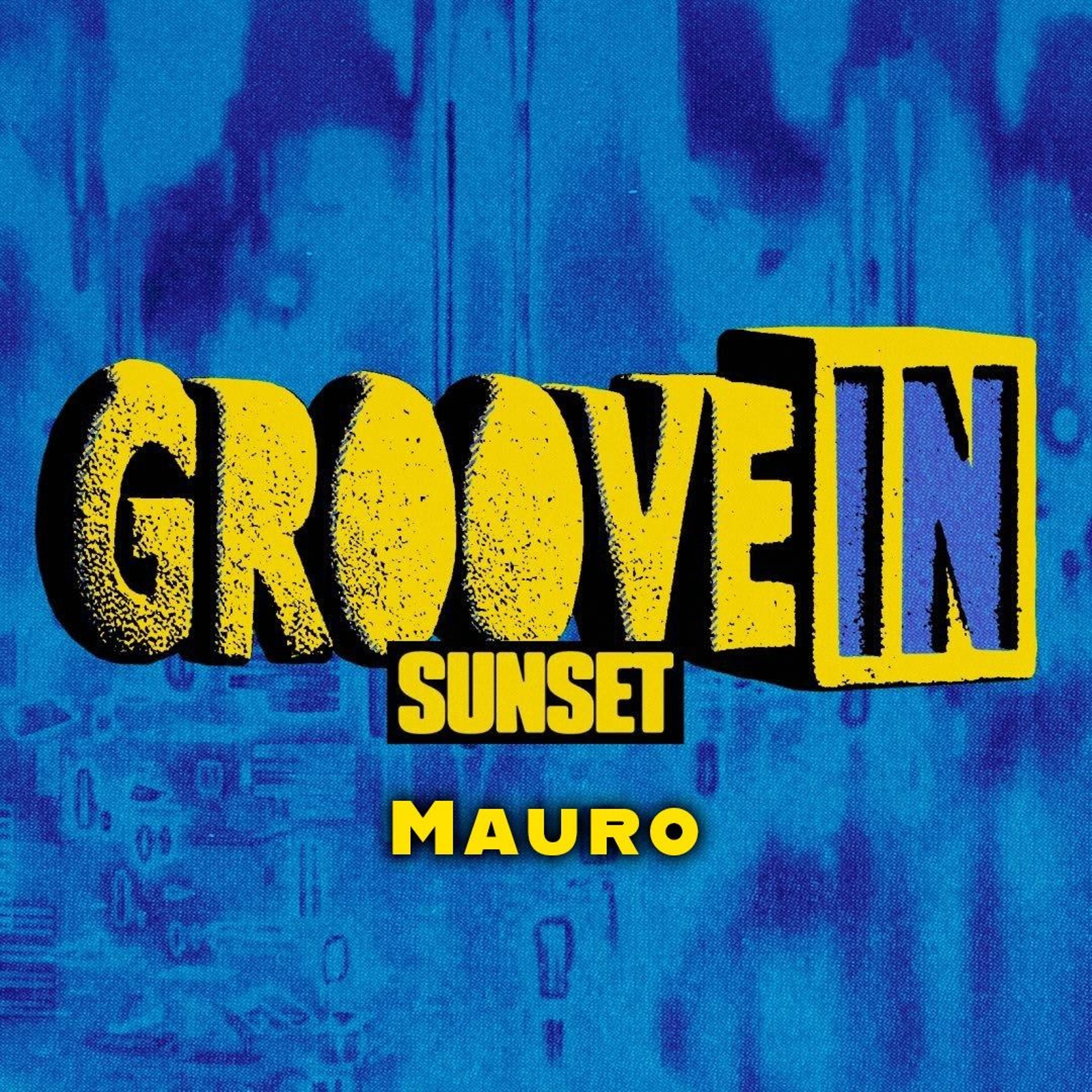 MAURO - DJ CONTEST GROOVE IN episode artwork