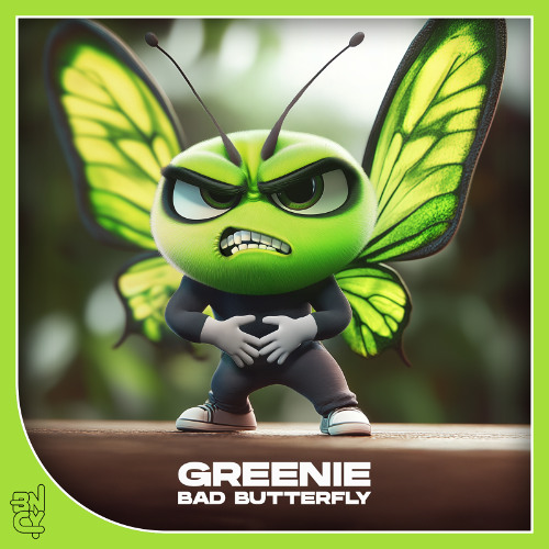 Greenie - Bad Butterfly