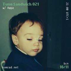 Tune Sandwich 021 w/ Røpe