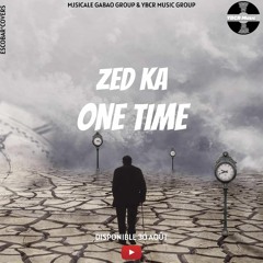 zed ka one Time