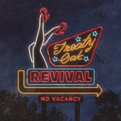 One Time Thing - treaty oak revival