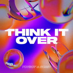 Think It Over