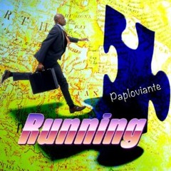 Running (Collab With Paploviante)