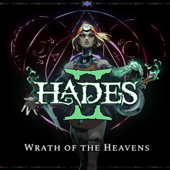 Hades II - Wrath of the Heavens