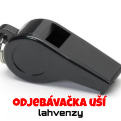 odjebávačka uší_-_LAHVENZY