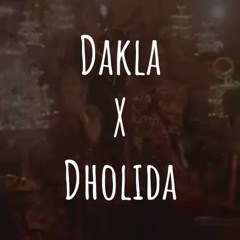 Dakla X Dholida Final