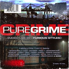 PURE GRIME MIXED LIVE BY FURIOUS STYLES (FOR ISENGARD) (jun '24)