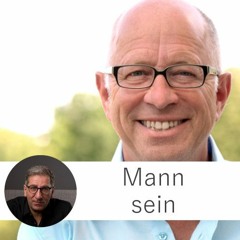 Wahrhaftig Mann sein: Podcast-Interview mit Robert Betz
