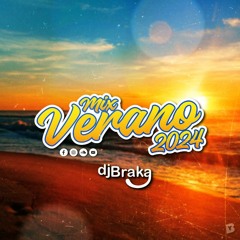 Mix Verano 2024 - DJ Braka