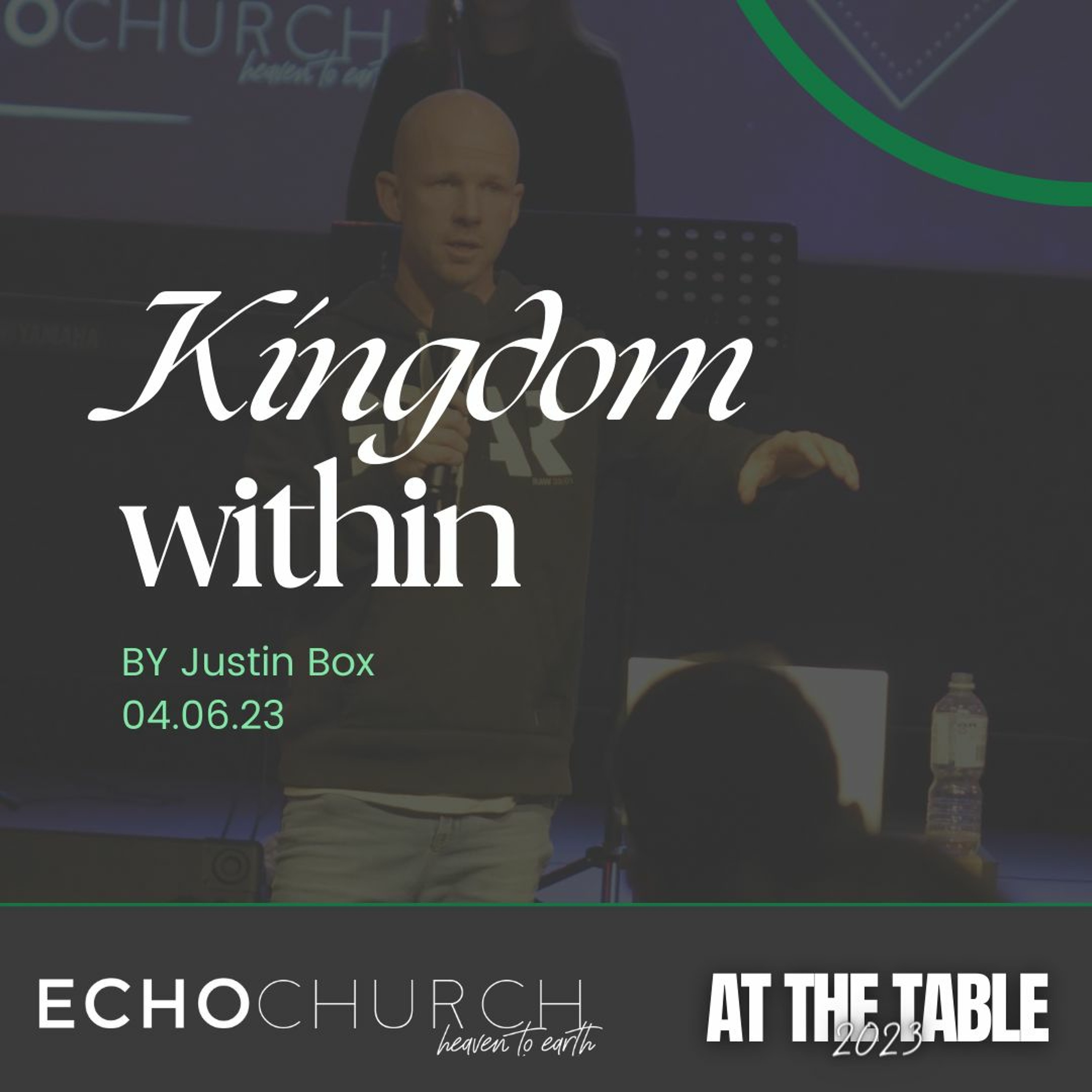 Kingdom Within. Justin Box / 04.06.23