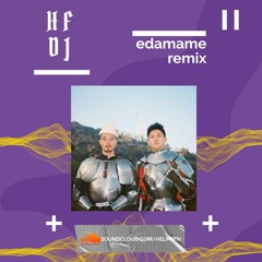 bbno$ & Rich Brian - edamame (HFDJ REMIX)