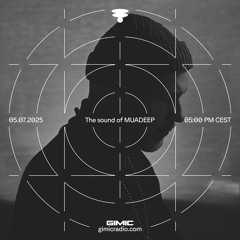 The sound of MUADEEP @ GIMIC - 05 July 2025