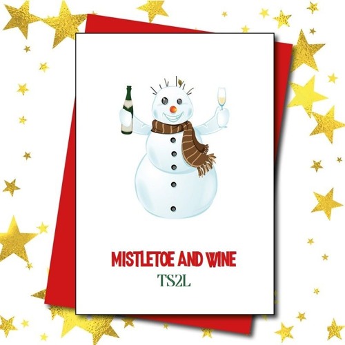 Mistletoe and wine (in the style of Cliff Richard)