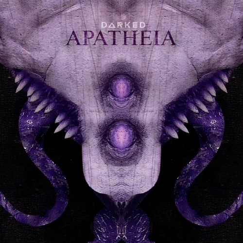APATHEIA - DARKED