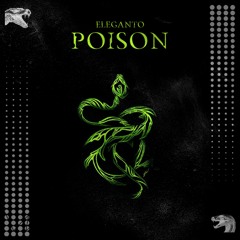 Poison (Eleganto Bootleg)