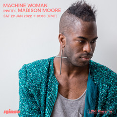 Machine Woman invites MADISON MOORE - 28 January 2022