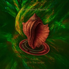 Fuzion - Lust In The Jungle (Original Mix)