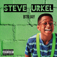 BTR JAY- Steve Urkel