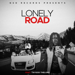 Lonely Road By TayGod x BlueHunnids