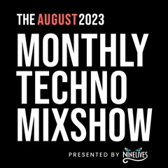 Monthly Techno Mixshow: August 2023 - Lowki
