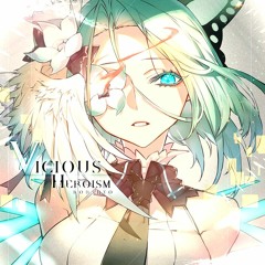 Kobaryo - Vicious Heroism (Artifact's FTN Remix)