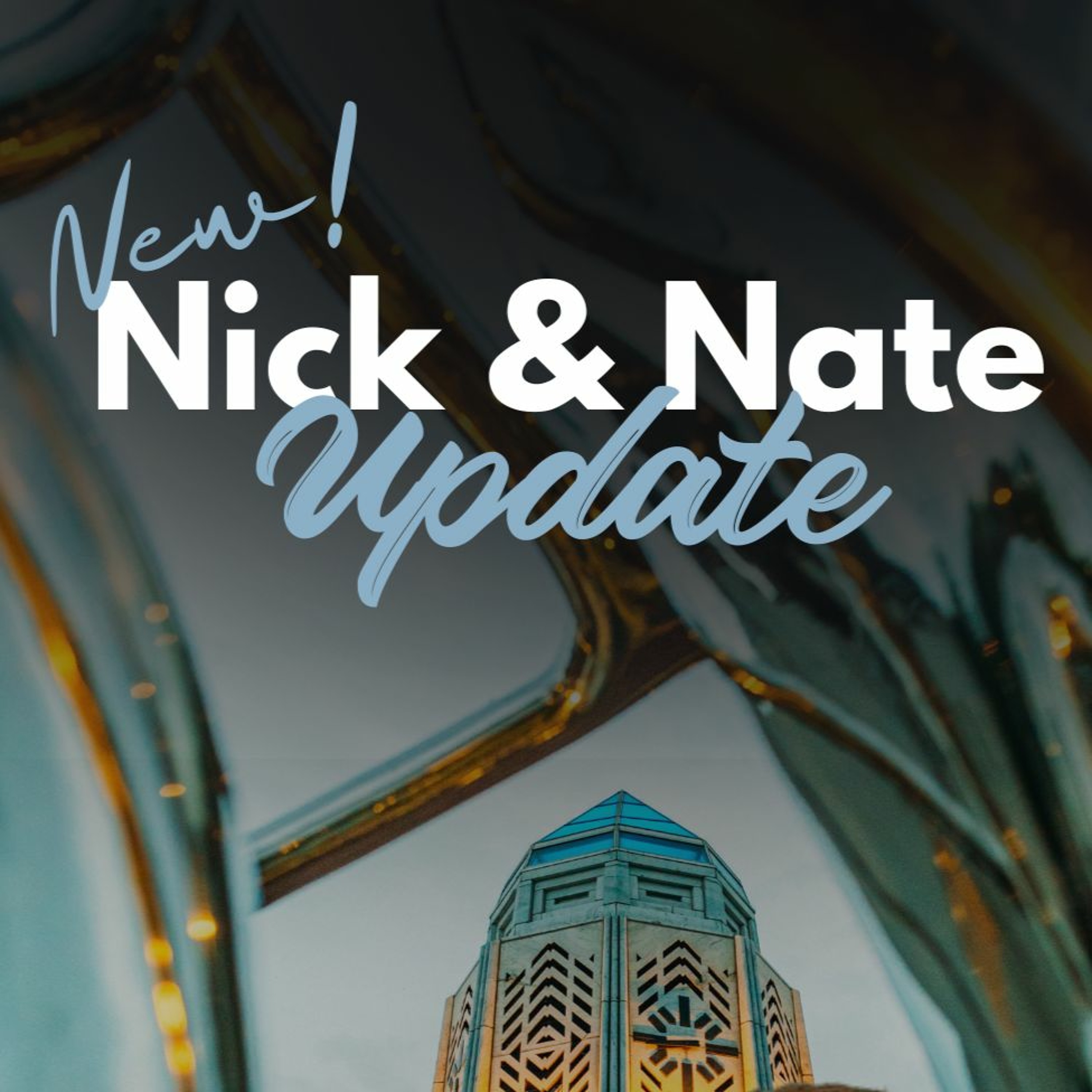 cover of episode Nick And Nate Update Episode 5 - Interviewing our interns!
