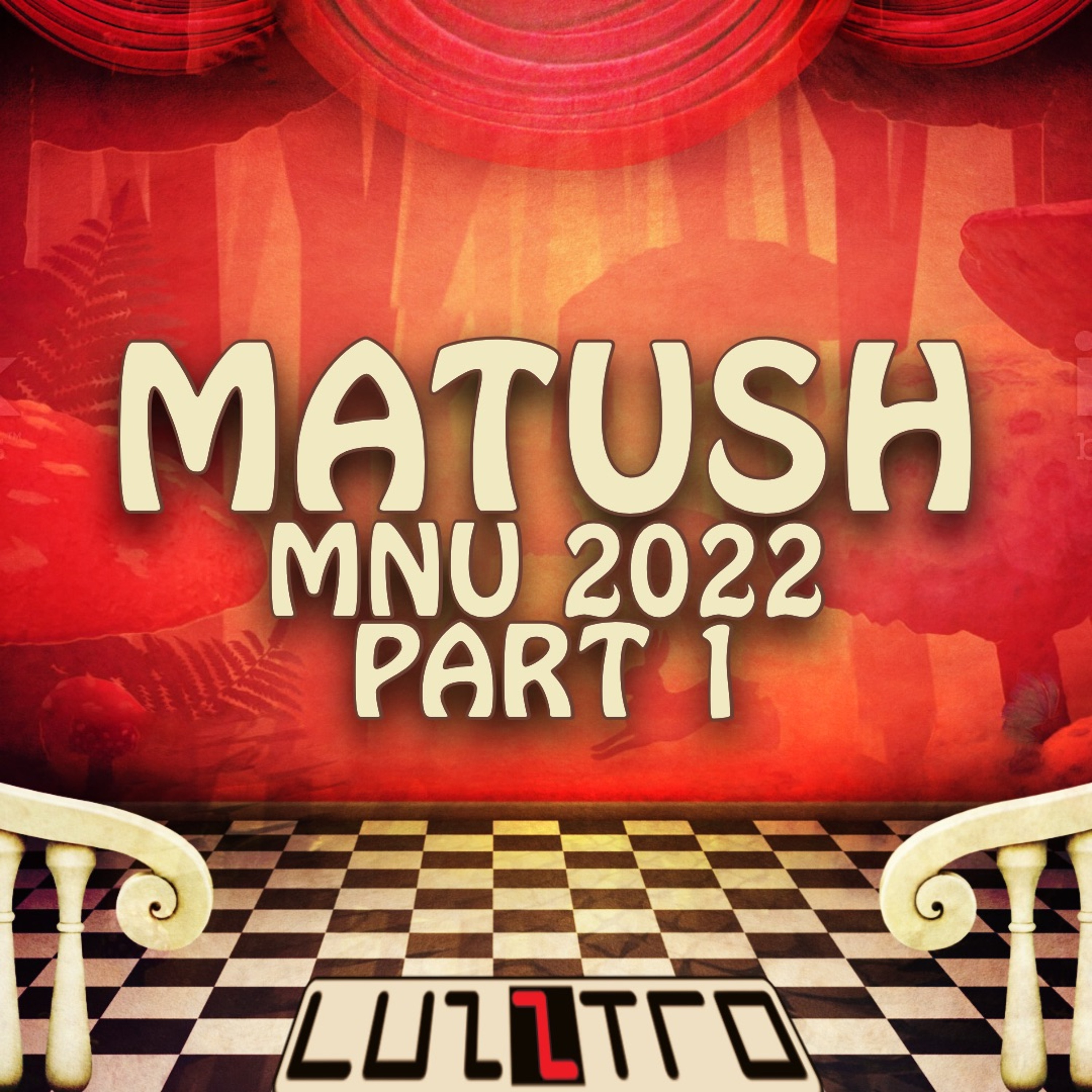 MATUSH @ MNU 13.05.22 PART 1 / Luzztro / Warszawa episode artwork