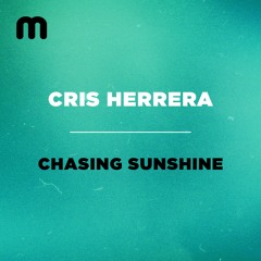 Cris Herrera - Chasing Sunshine