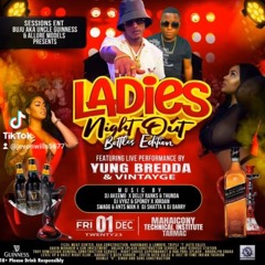 Ladies Night Out Bottles Edition Promo By Dj Dellon Hotskull & Bigpapa