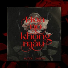 Hoa No Khong Mau Huy DX & Dagenix Remix