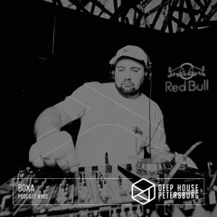 Boxa - Deep House Petersburg #102 [March 2021]