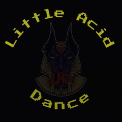 L.A.D - Little Acid Dance