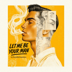Let Me Be Your Man v1.1