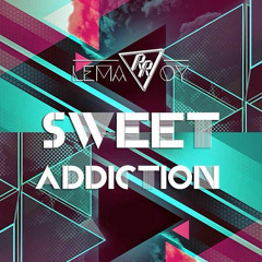 Sweet Addiction (Original Mix)