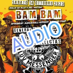 Audio Luv Messenger @Bam Bam 14.10.23 Milano Italy