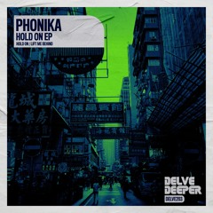 Phonika - Lift Me Behind [Preview]