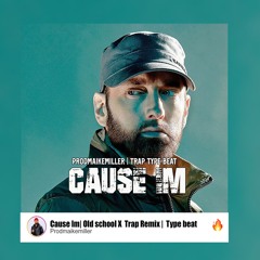 Cause I m | Eminem Type beat | B min 150 BPM (Disponivel)