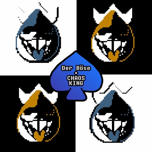 Der Böse + CHAOS KING (A Chaos King's ASGORE)