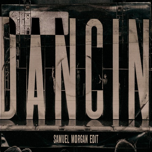 Dancin' - Aaron Smith (Samuel Morgan Edit)