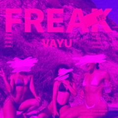 Freak [Prod. Tony Sway]