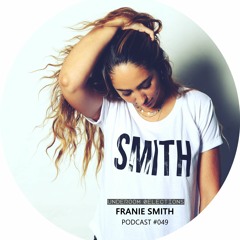 Franie Smith - Podcast #049 Underoom Selections