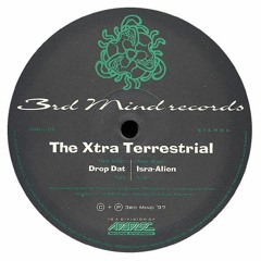 The Xtra Terrestrial - Drop Dat
