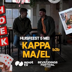 KAPPA B2B MA\EL @ HUISFEEST BEVRIJDINGSFESTIVAL