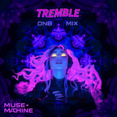 Tremble (DnB Mix)