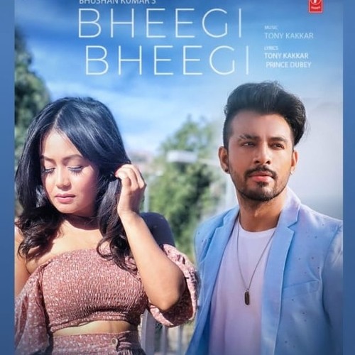 Bheegi Bheegi - Neha Kakkar.mp3