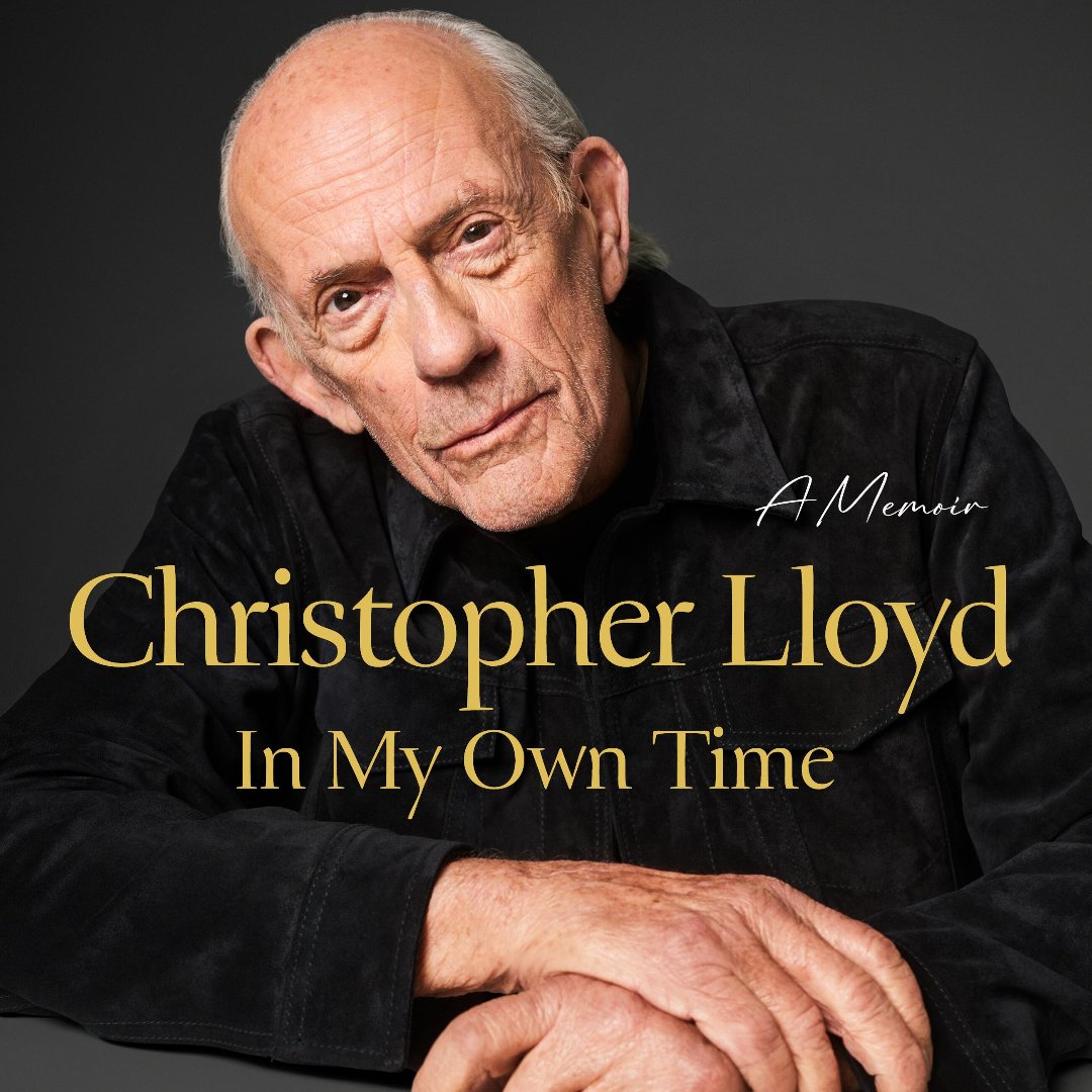 In My Own Time by Christopher Lloyd, Read by Christopher Lloyd