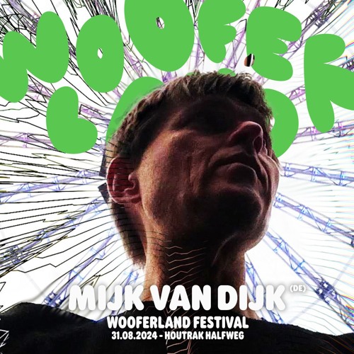 DJ Mijk van Dijk at Wooferland, 2024-08-31