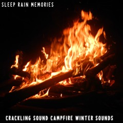 Soothing Fire Sounds for Deep Sleep Loopable for 10 Hours